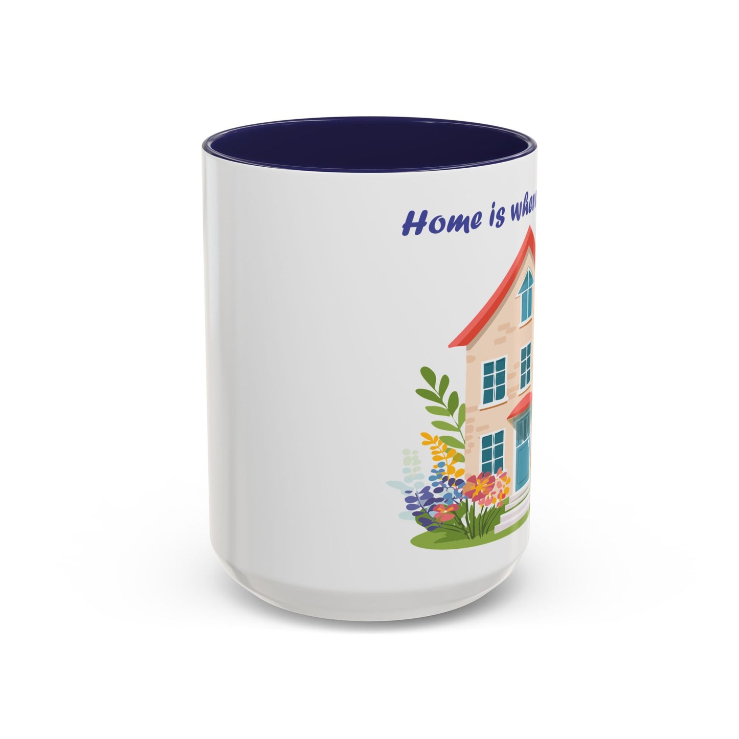 Home is Where Mom Is Accent Coffee Mug - Cute Floral Design (11oz & 15oz)