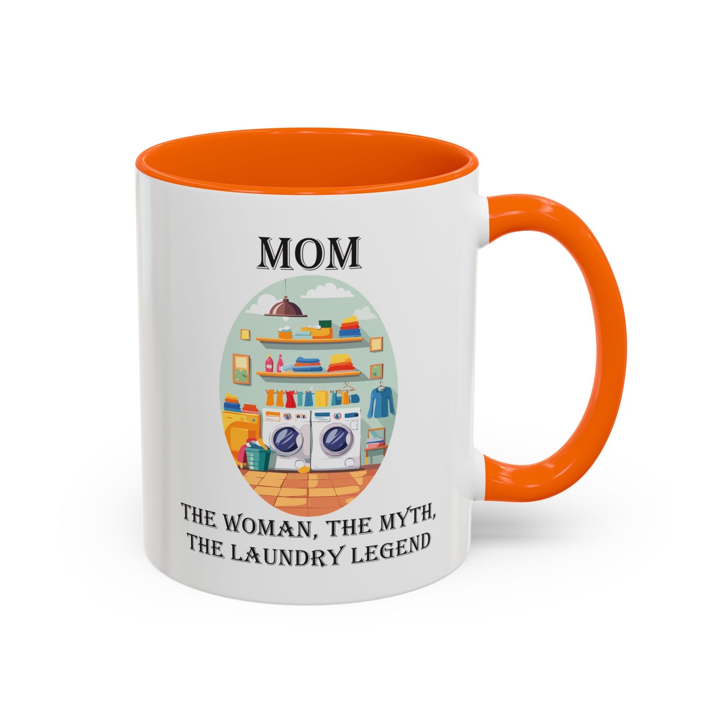 Mom Laundry Legend Coffee Mug - Fun Gift for Moms | 11oz & 15oz