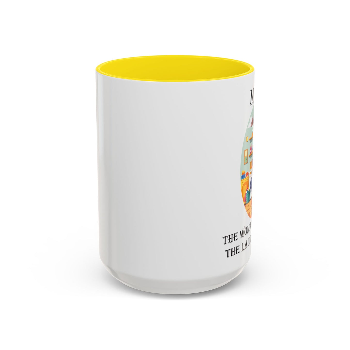 Mom Laundry Legend Coffee Mug - Fun Gift for Moms | 11oz & 15oz