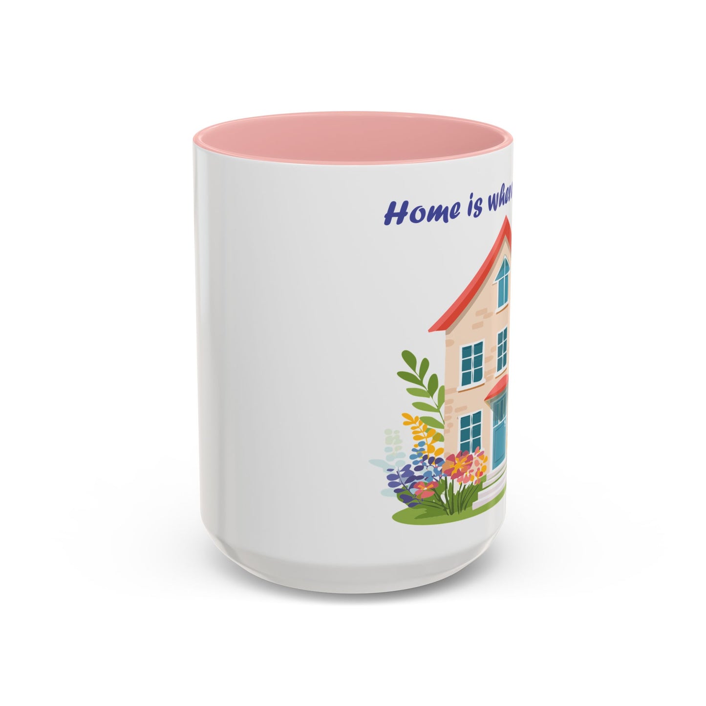 Home is Where Mom Is Accent Coffee Mug - Cute Floral Design (11oz & 15oz)