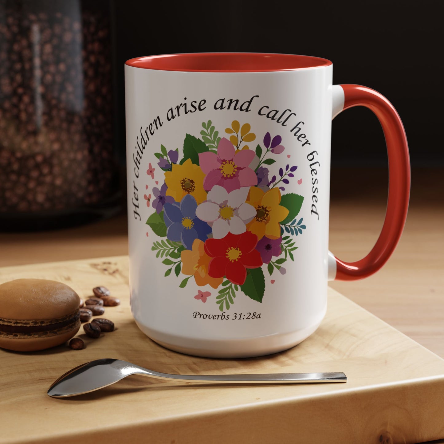 Floral Inspirational Coffee Mug - 'Her Children Arise and Call Her Blessed' - Perfect Gift for Moms