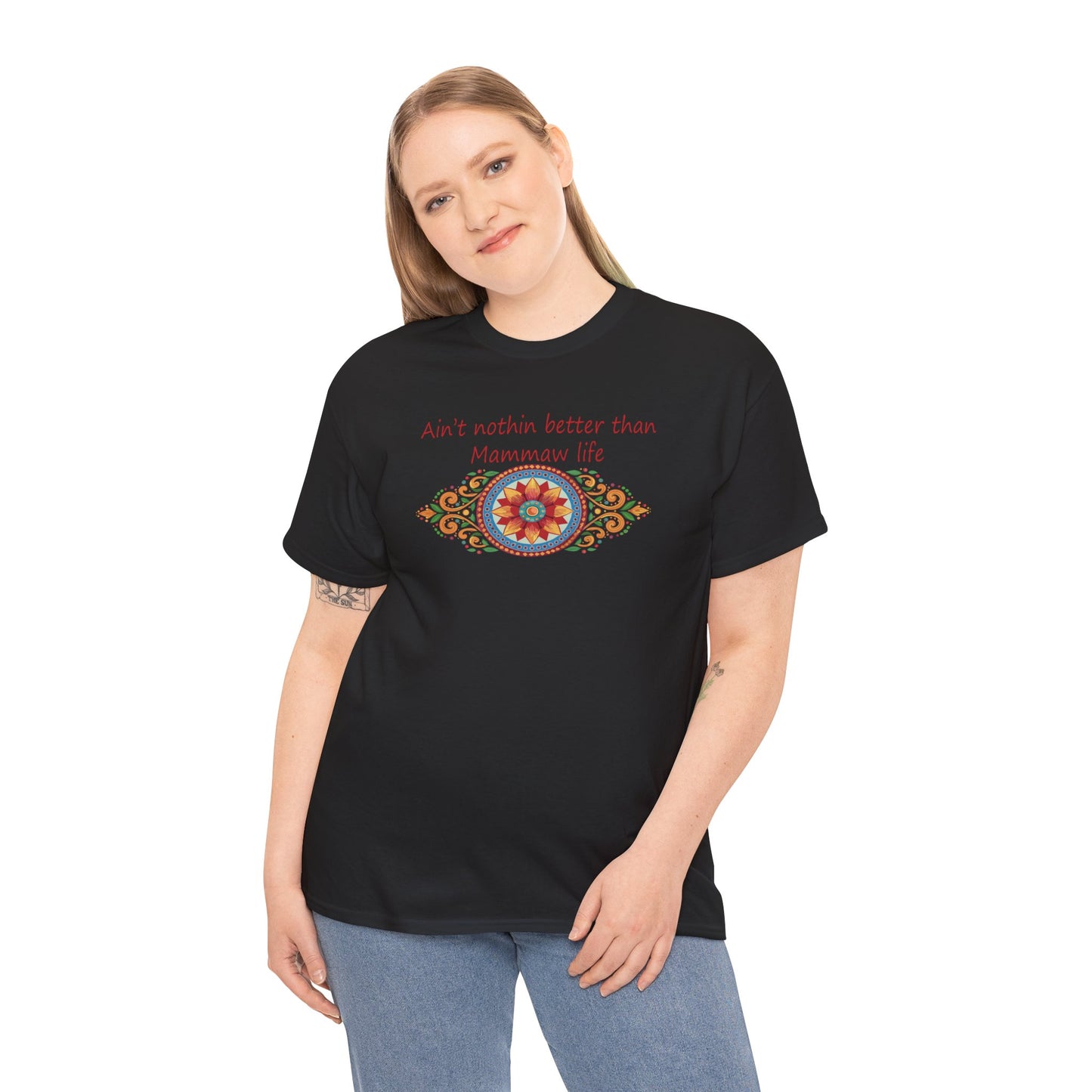 Ain't Nothin Better Than Mammaw Life Unisex Heavy Cotton Tee - Perfect Gift for Grandparents