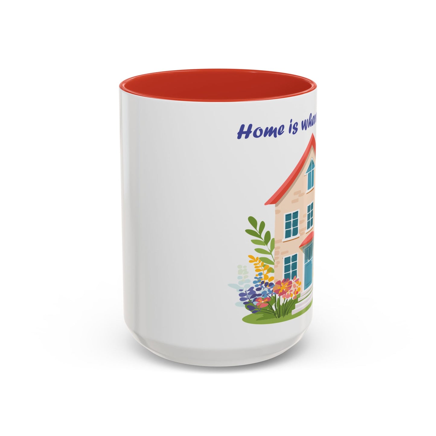Home is Where Mom Is Accent Coffee Mug - Cute Floral Design (11oz & 15oz)