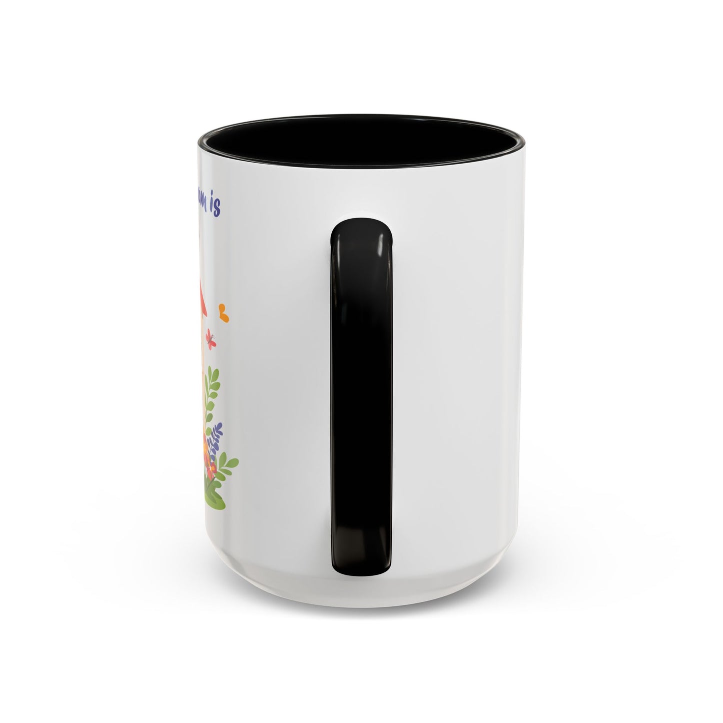 Home is Where Mom Is Accent Coffee Mug - Cute Floral Design (11oz & 15oz)