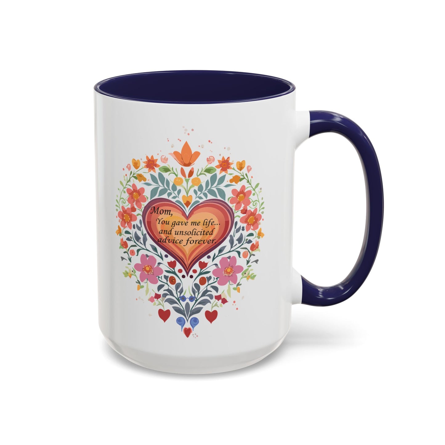 Mom Appreciation Heart Coffee Mug | Floral Design | 11 & 15oz Accent Mug