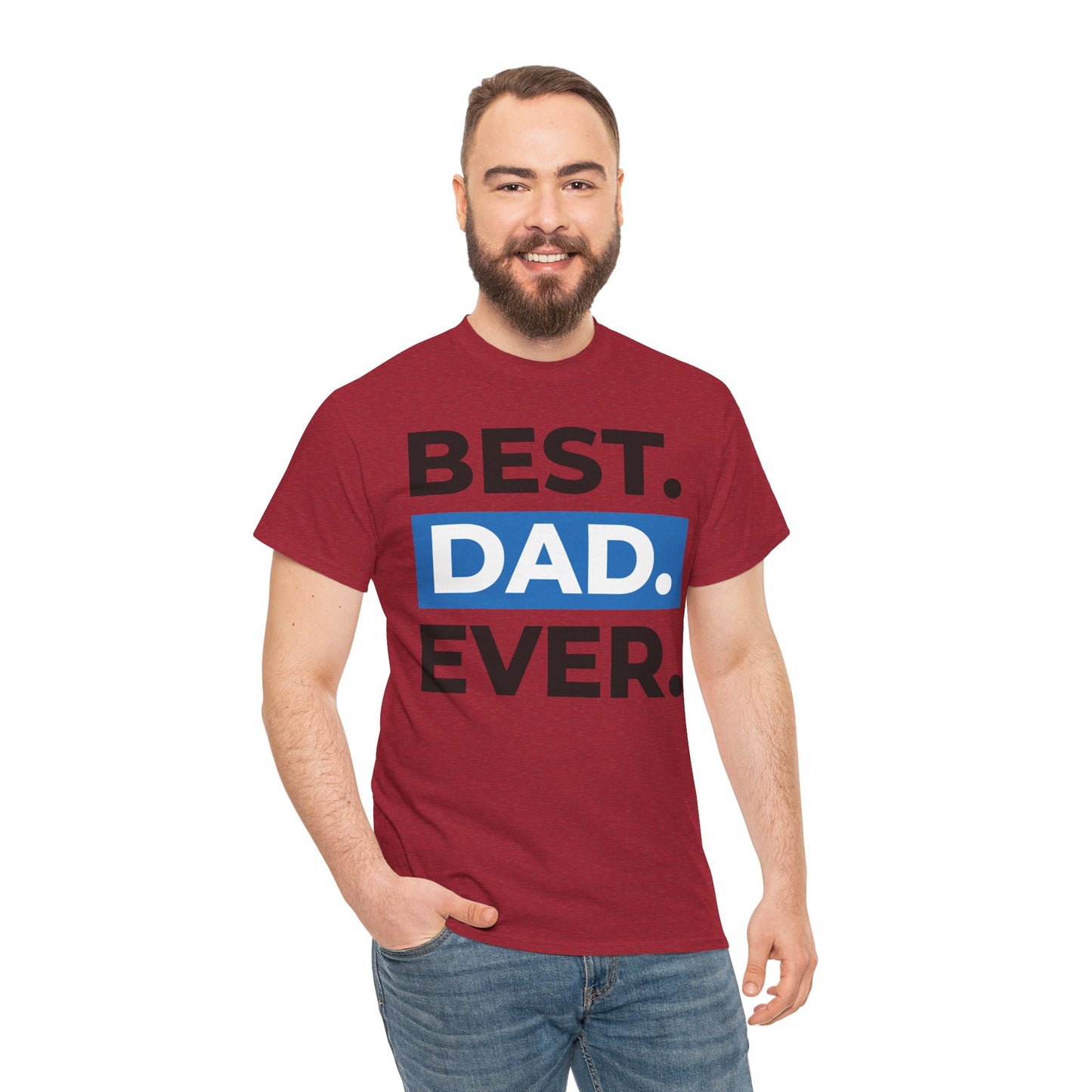 Best Dad Ever Unisex Heavy Cotton Tee - Perfect Gift for Father's Day
