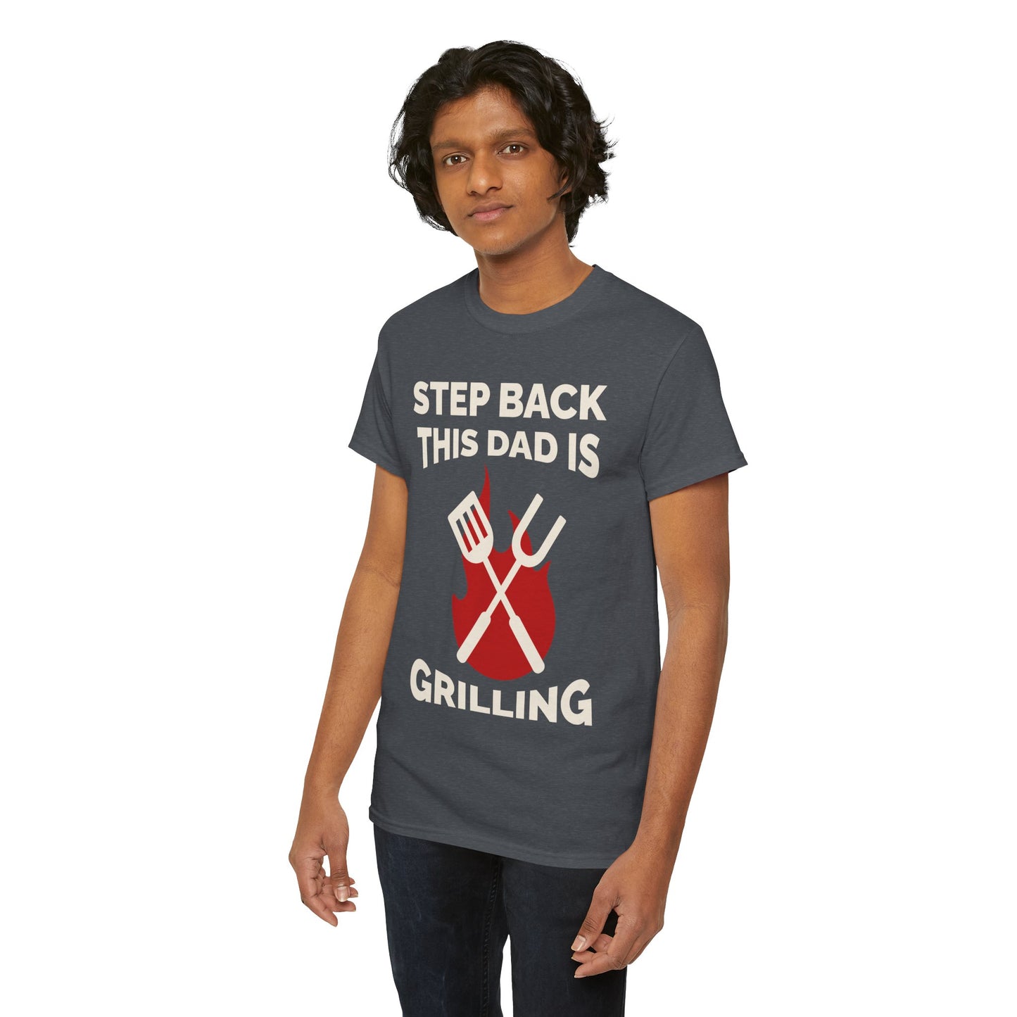 Funny Grilling Dad T-Shirt | Step Back This Dad is Grilling | Unisex Heavy Cotton Tee