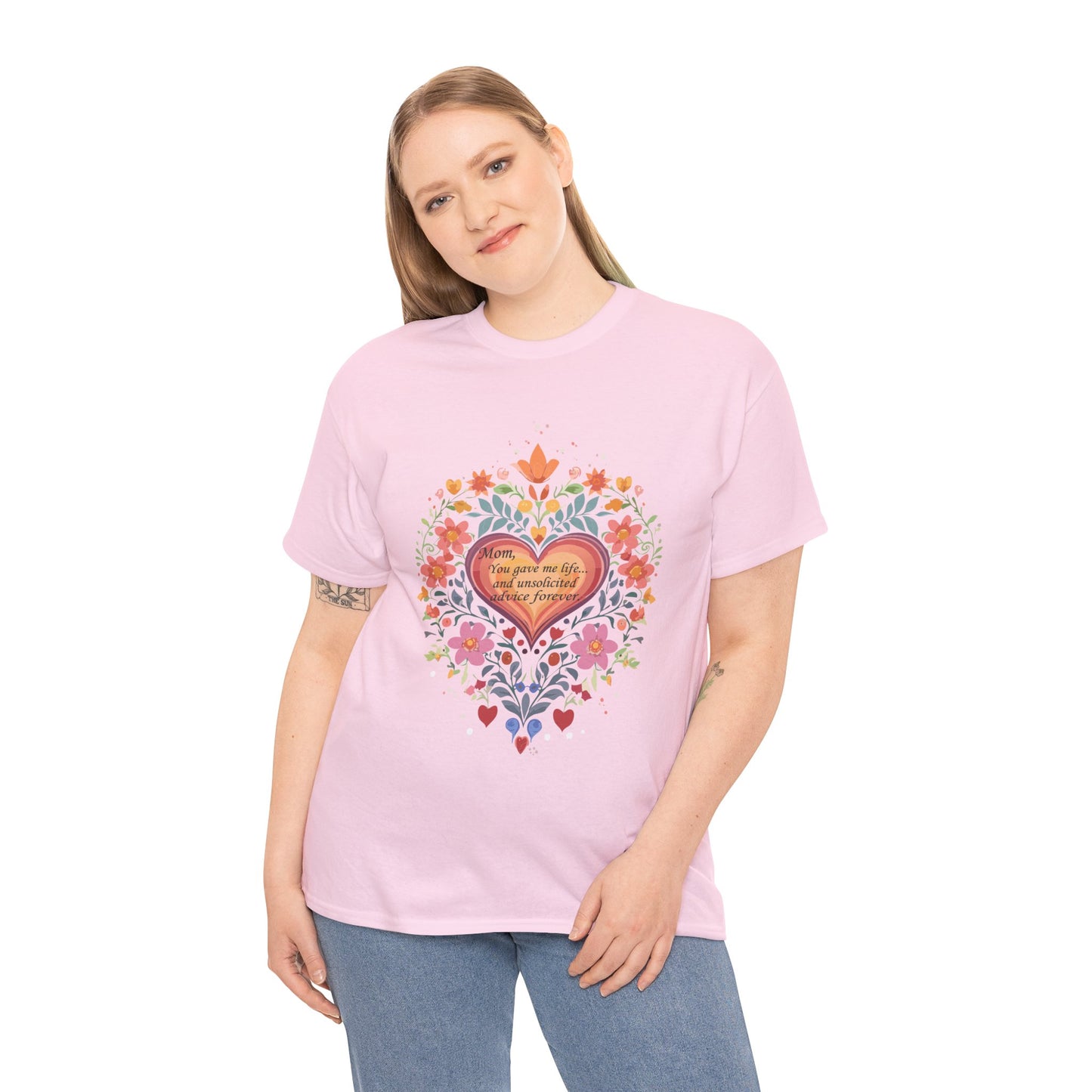 Floral Heart Quote for Mom Unisex Heavy Cotton Tee - Celebrate Love and Life