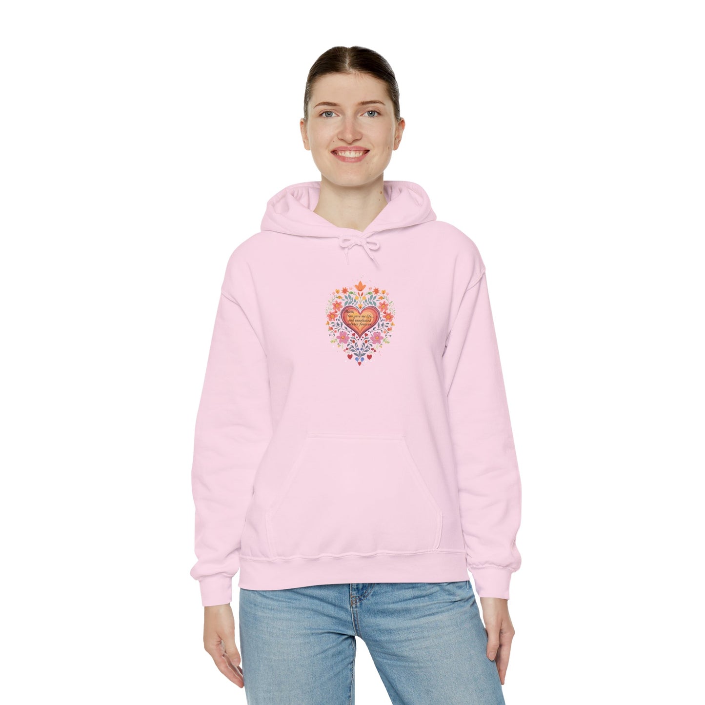 Mom, You Gave Me Life... Colorful Heart Floral Hoodie - Unisex Heavy Blend™ Comfort