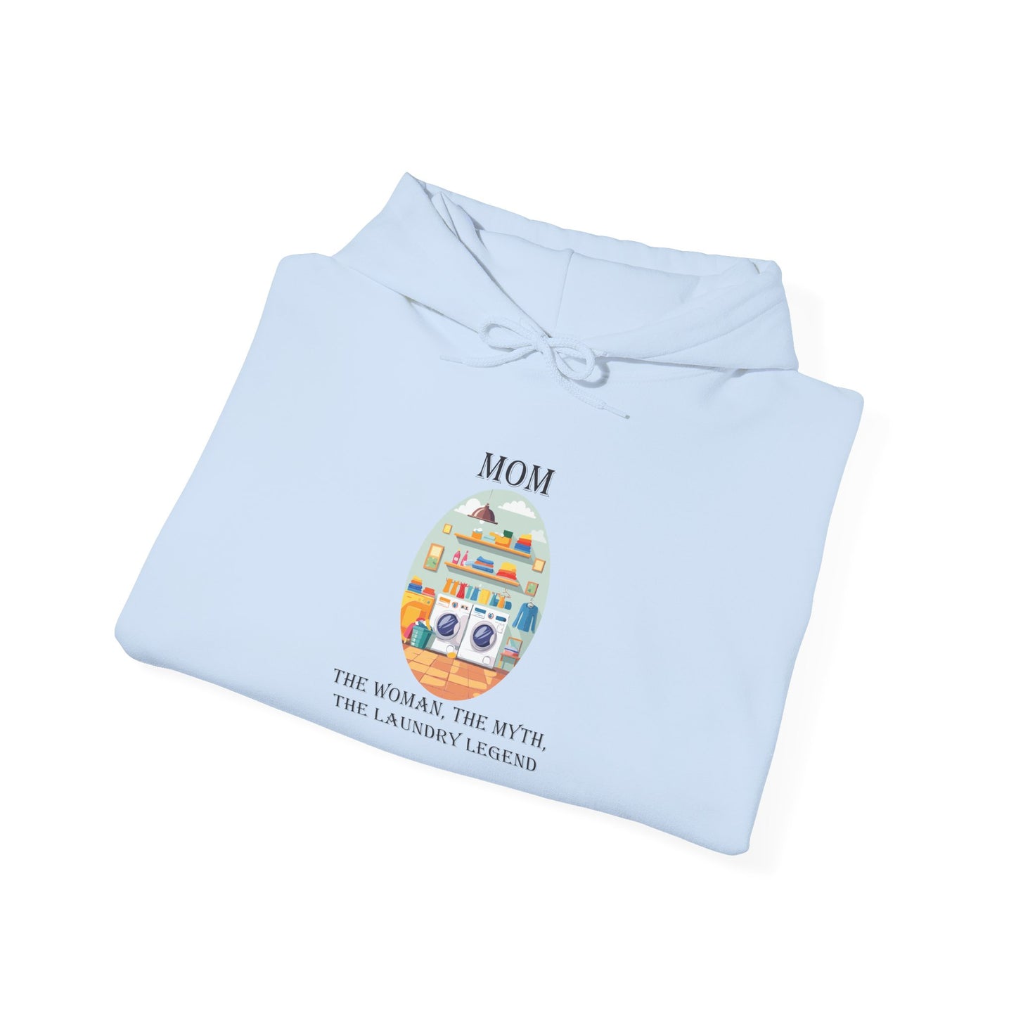 Laundry Legend Hooded Sweatshirt for Mom - Unisex Heavy Blend™