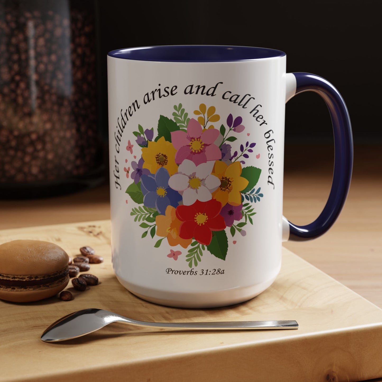 Floral Inspirational Coffee Mug - 'Her Children Arise and Call Her Blessed' - Perfect Gift for Moms
