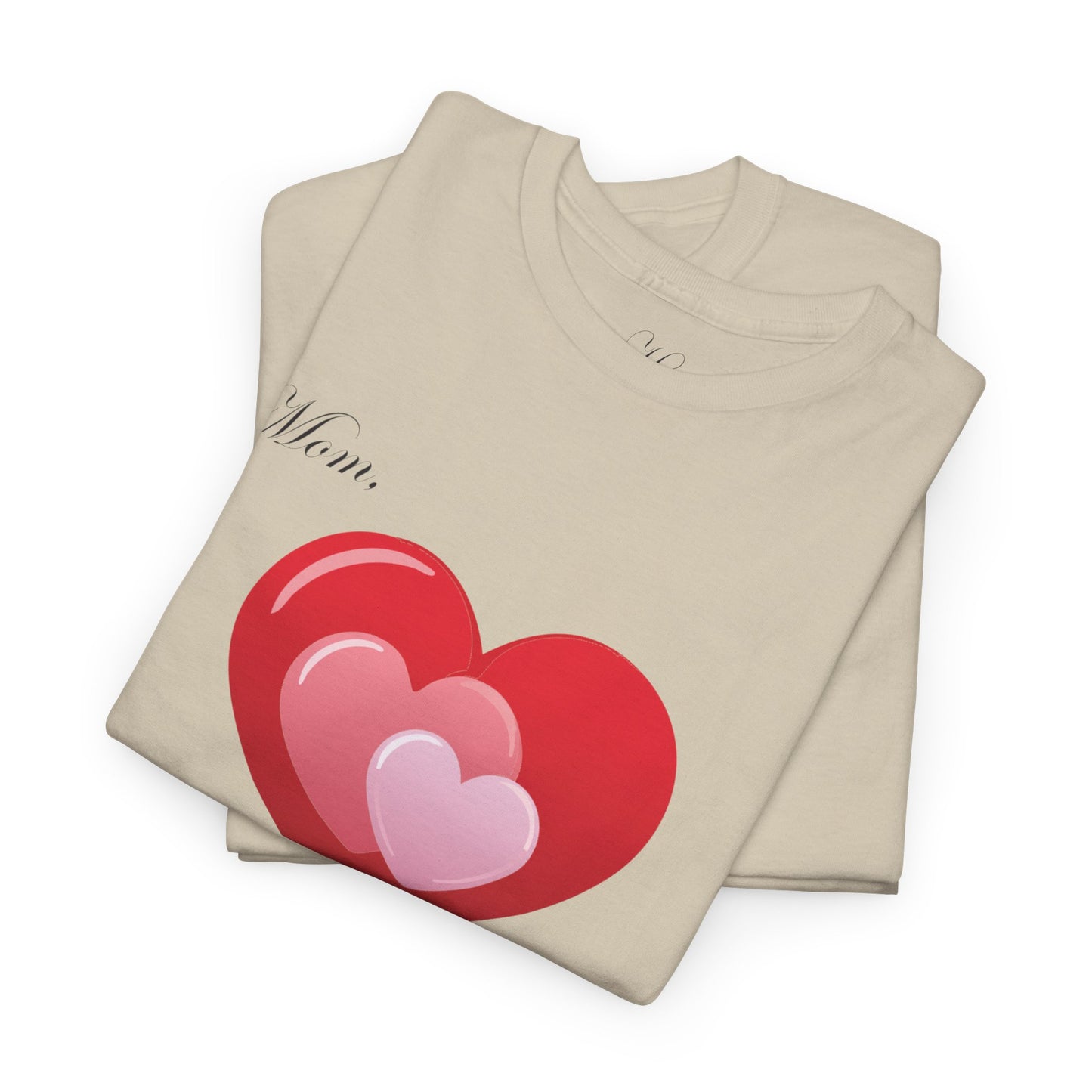 Mom Appreciation Unisex Heavy Cotton Tee - Heart Design