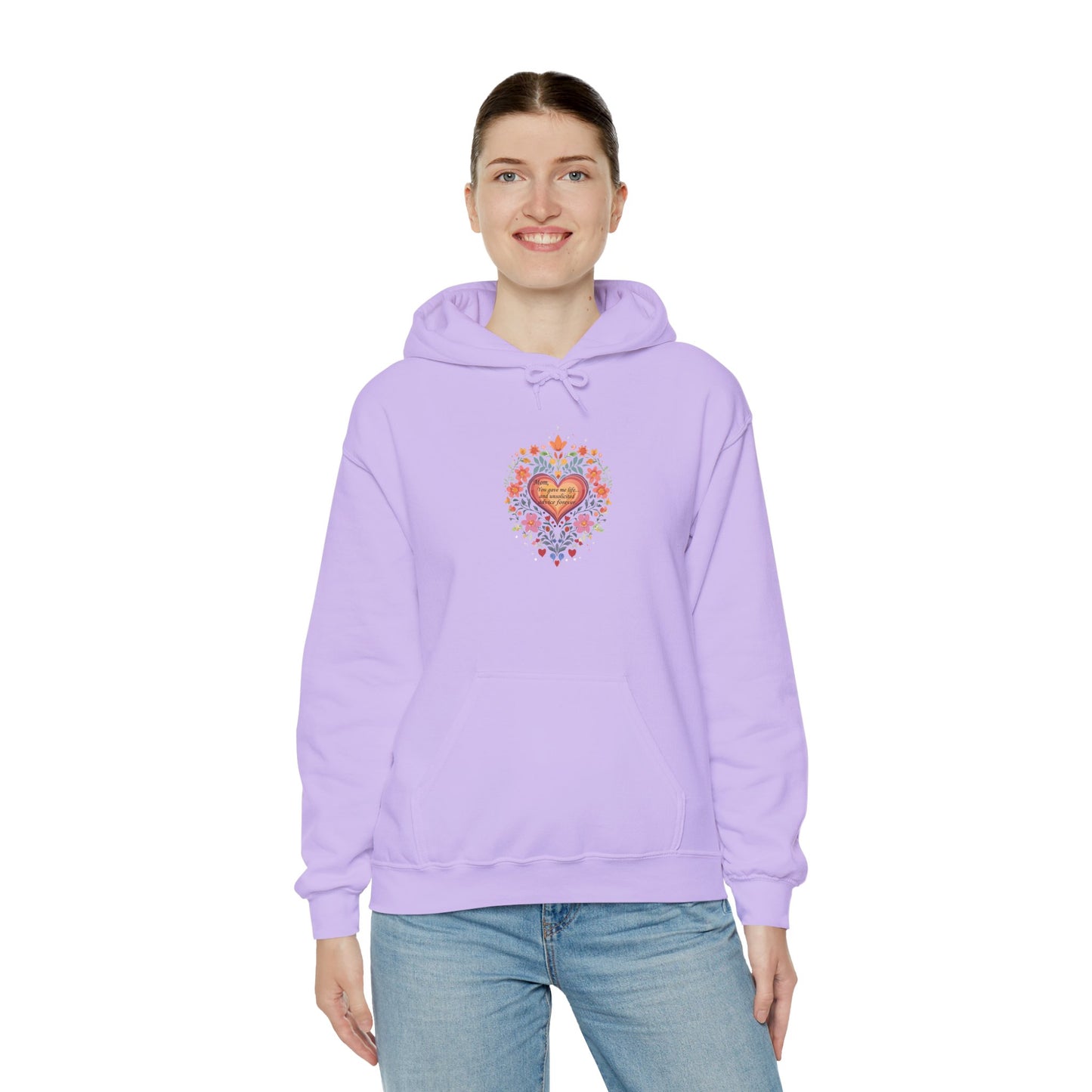 Mom, You Gave Me Life... Colorful Heart Floral Hoodie - Unisex Heavy Blend™ Comfort