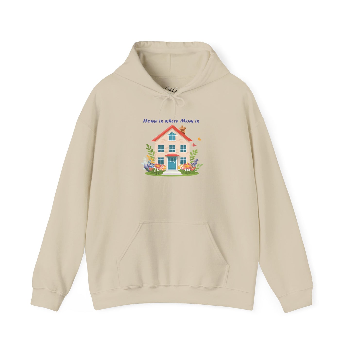 Home is Where Mom Is Hoodie - Unisex Heavy Blend Sweatshirt
