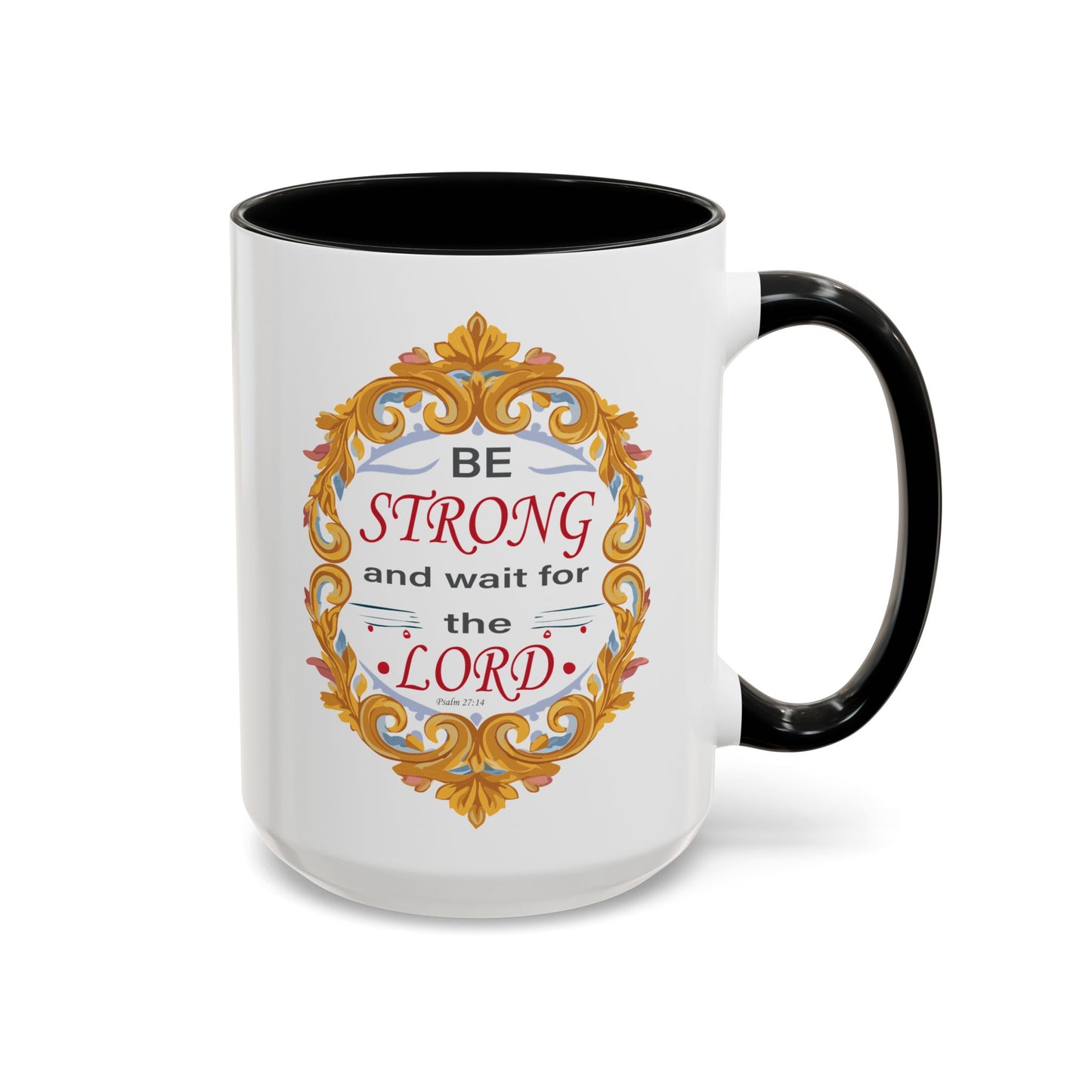 Taza de café con acento inspirador: "Esfuérzate y espera en el Señor"