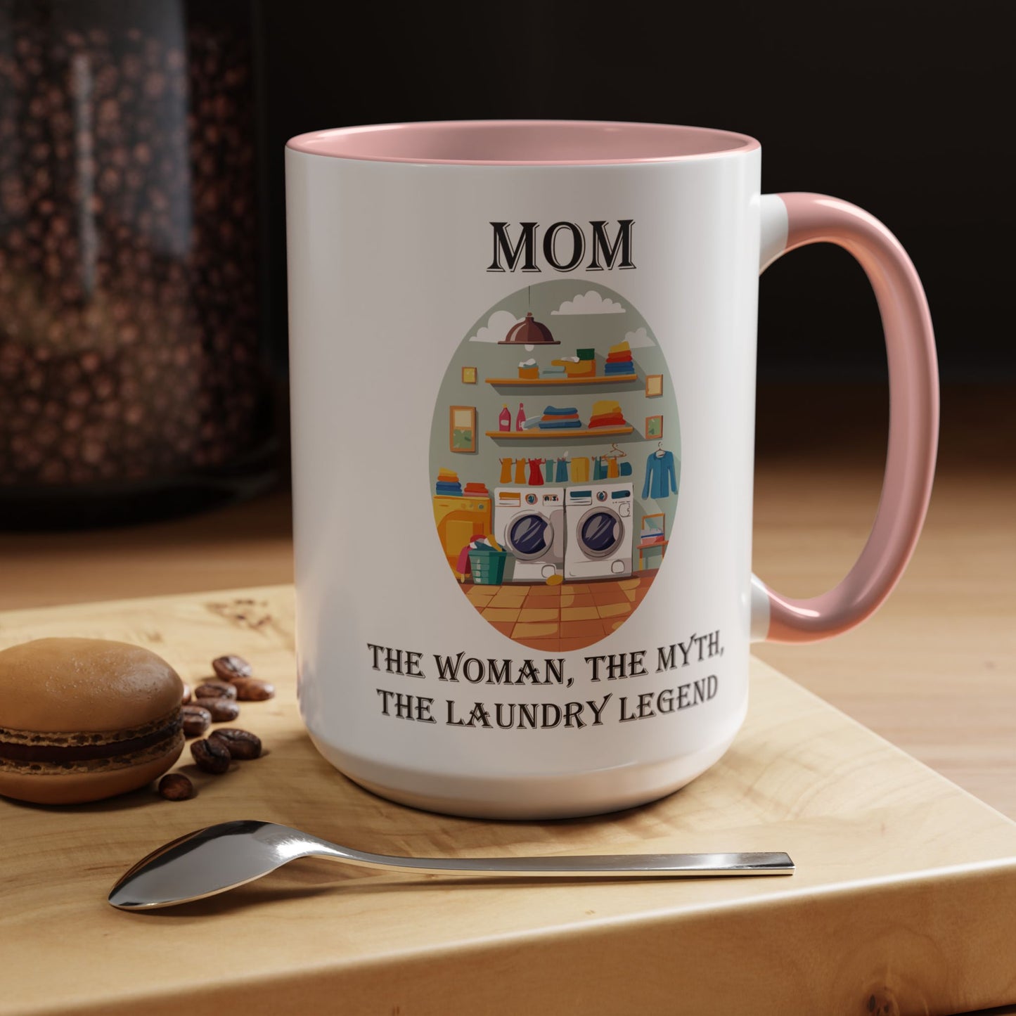 Mom Laundry Legend Coffee Mug - Fun Gift for Moms | 11oz & 15oz