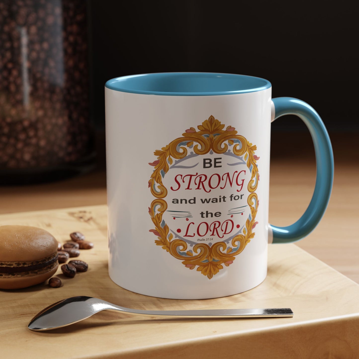 Taza de café con acento inspirador: "Esfuérzate y espera en el Señor"