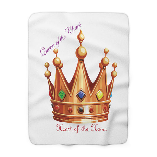 Queen of the Chaos Sherpa Fleece Blanket - Heart of the Home