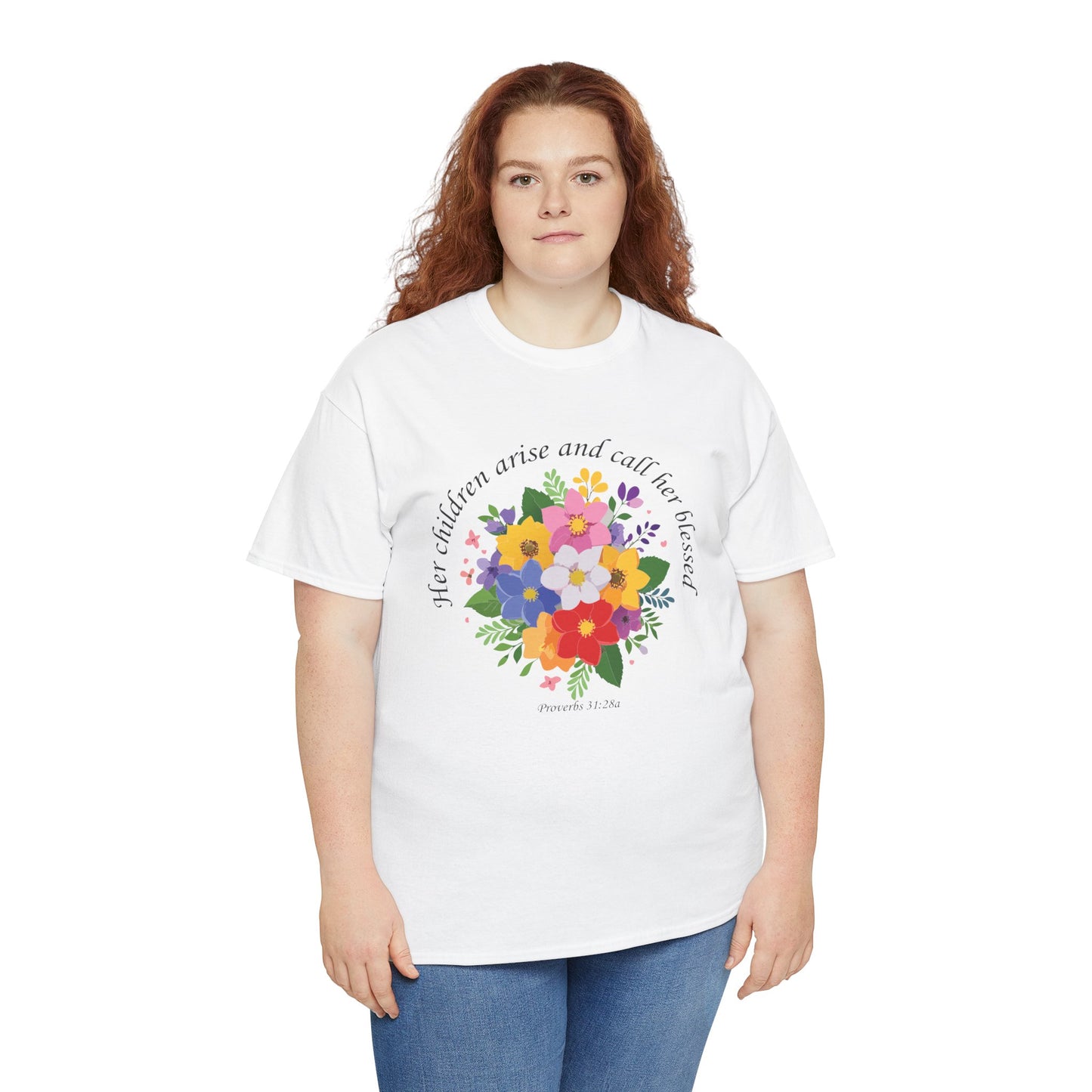 Floral Design for Mom Unisex Heavy Cotton Tee - 'Her Children Arise and Call Her Blessed'