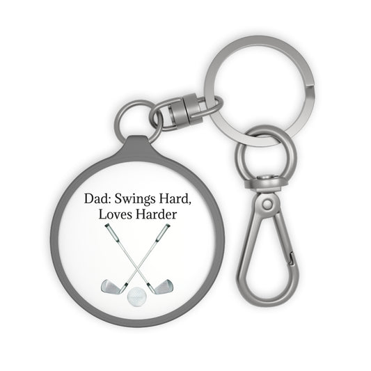 Dad Golf Keyring Tag for Dads - 'Swings Hard, Loves Harder'