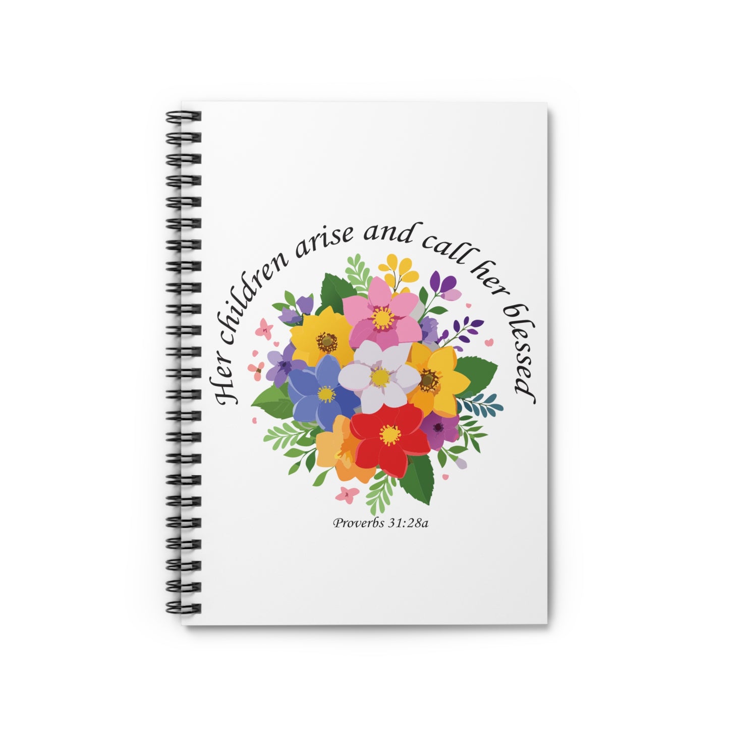 Floral Inspirational Spiral Notebook for Mom - Proverbs 31:28