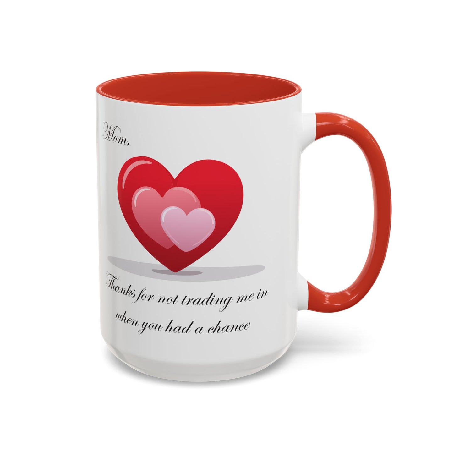 Heartfelt Fun Mom Coffee Mug - 11 & 15oz | Perfect Gift for Mother's Day & Special Occasions