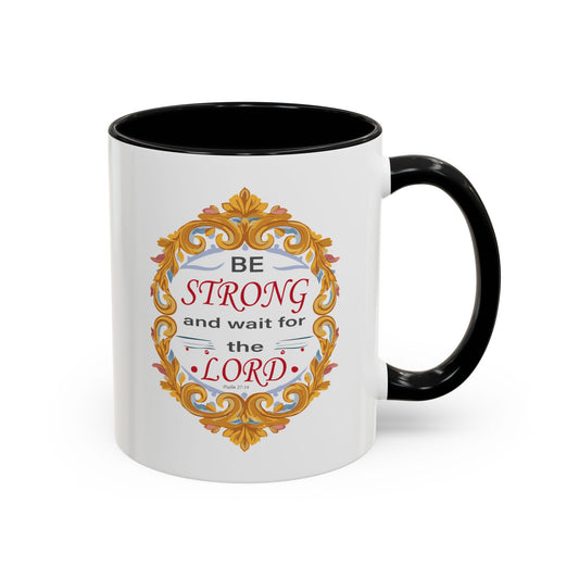 Taza de café con acento inspirador: "Esfuérzate y espera en el Señor" 