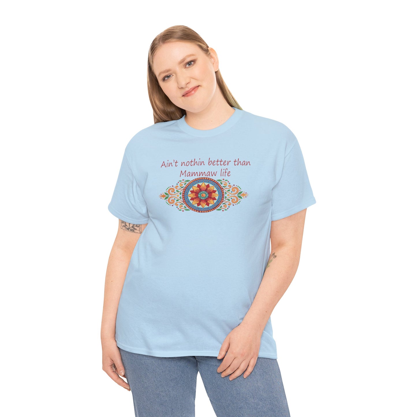 Ain't Nothin Better Than Mammaw Life Unisex Heavy Cotton Tee - Perfect Gift for Grandparents