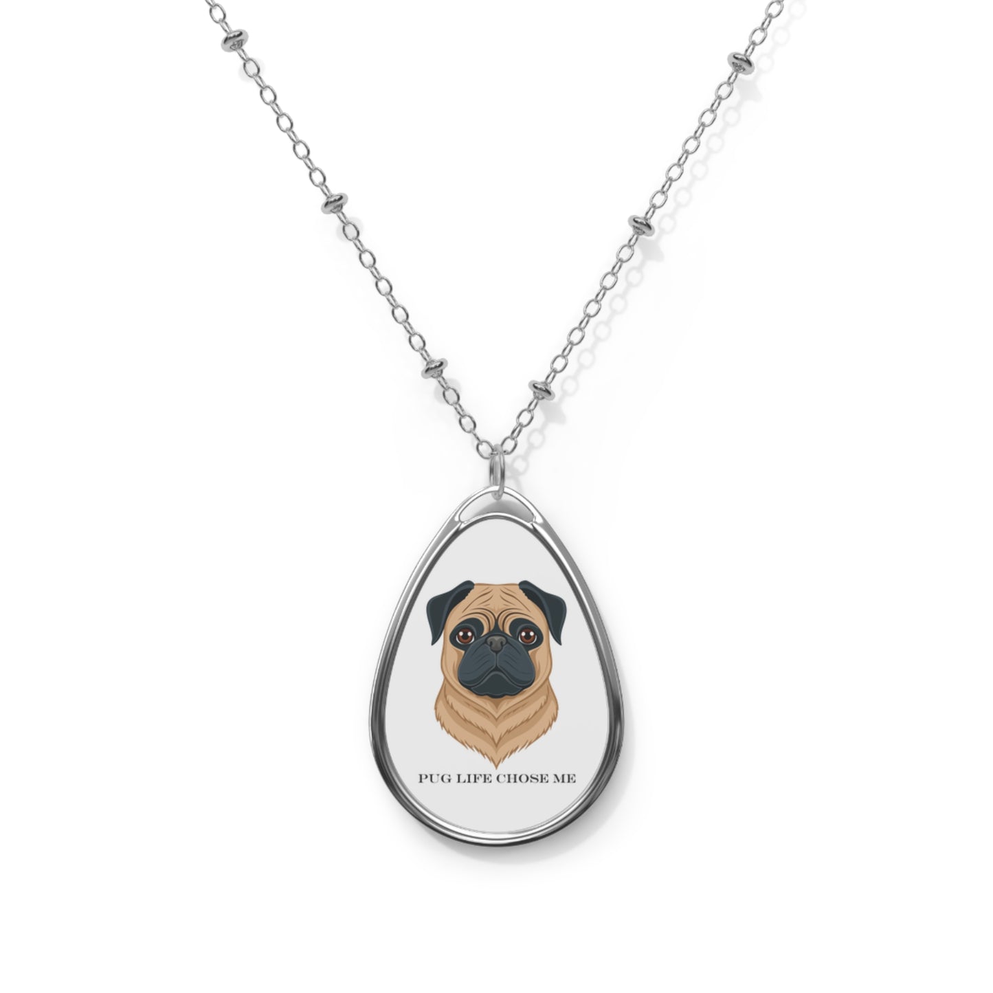 Collar ovalado "La vida de Pug me eligió" - Colgante en forma de lágrima para amantes de los perros 