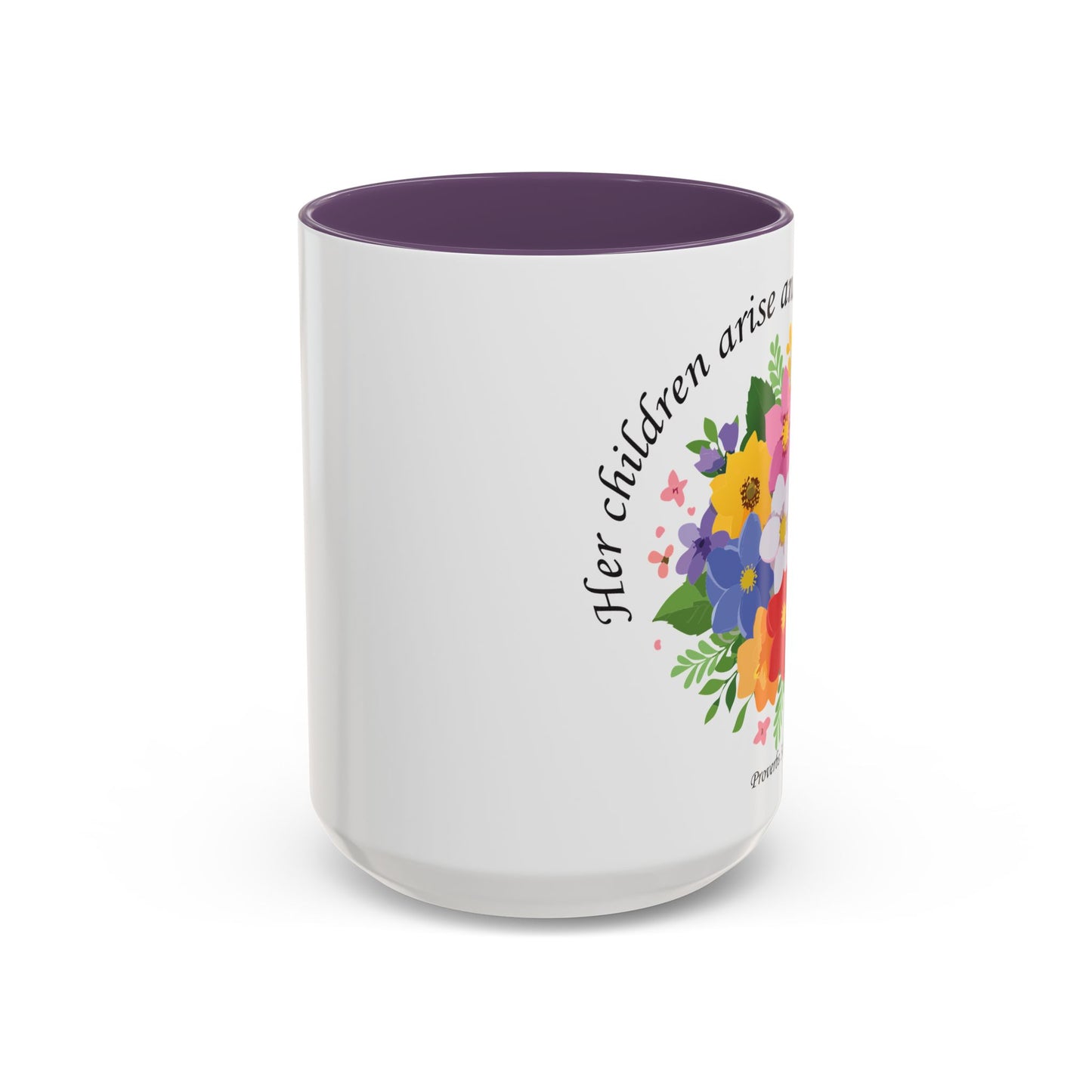 Floral Inspirational Coffee Mug - 'Her Children Arise and Call Her Blessed' - Perfect Gift for Moms
