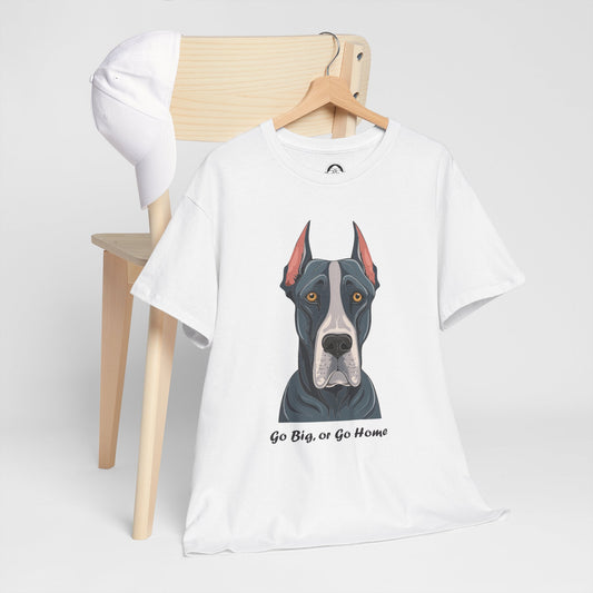 Camiseta unisex de algodón grueso "Gran Danés - Go Big, or Go Home" 