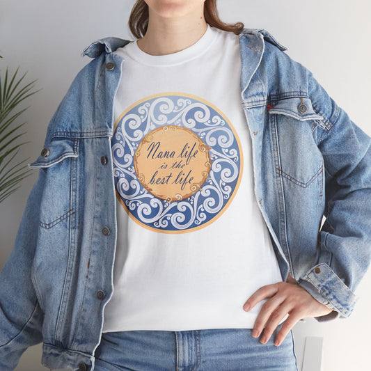 Motivational Unisex Heavy Cotton Tee - "Nana Life is the Best Life"