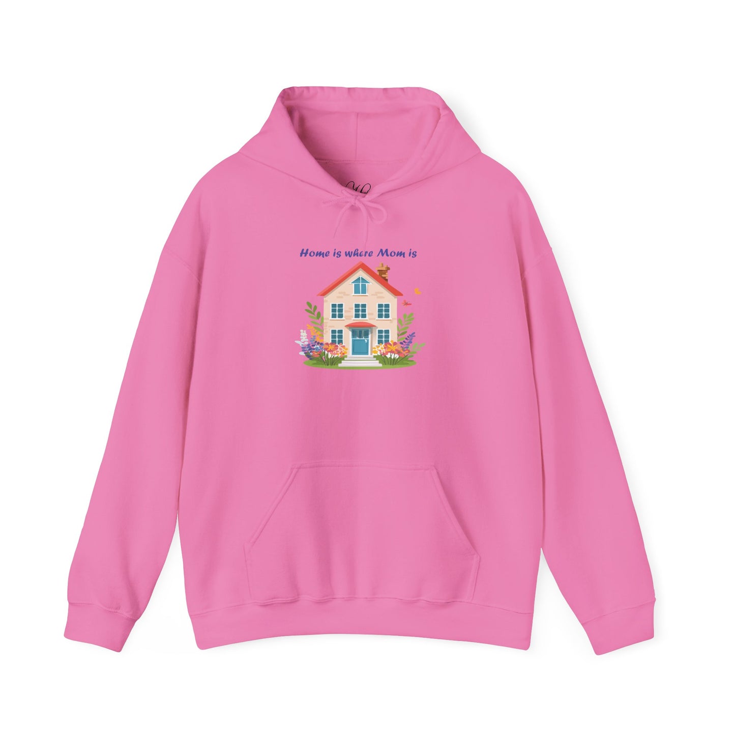 Home is Where Mom Is Hoodie - Unisex Heavy Blend Sweatshirt