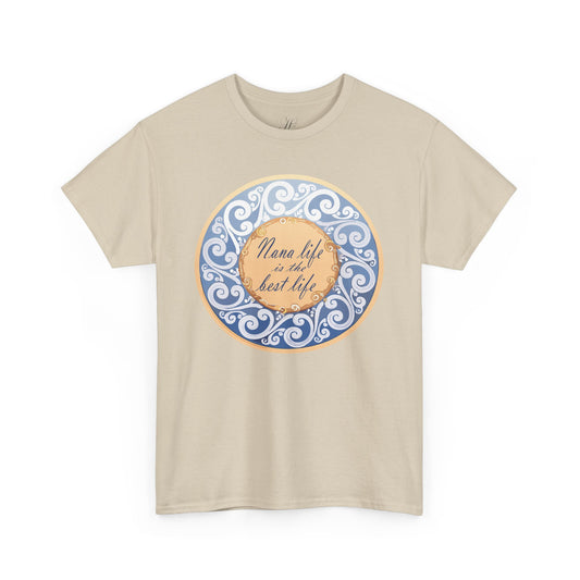 Motivational Unisex Heavy Cotton Tee - "Nana Life is the Best Life"