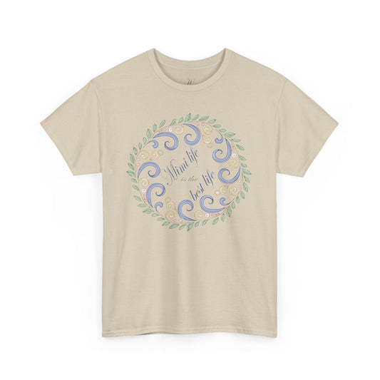 Inspirational Unisex Heavy Cotton Tee - "Mimi Life is the best life"
