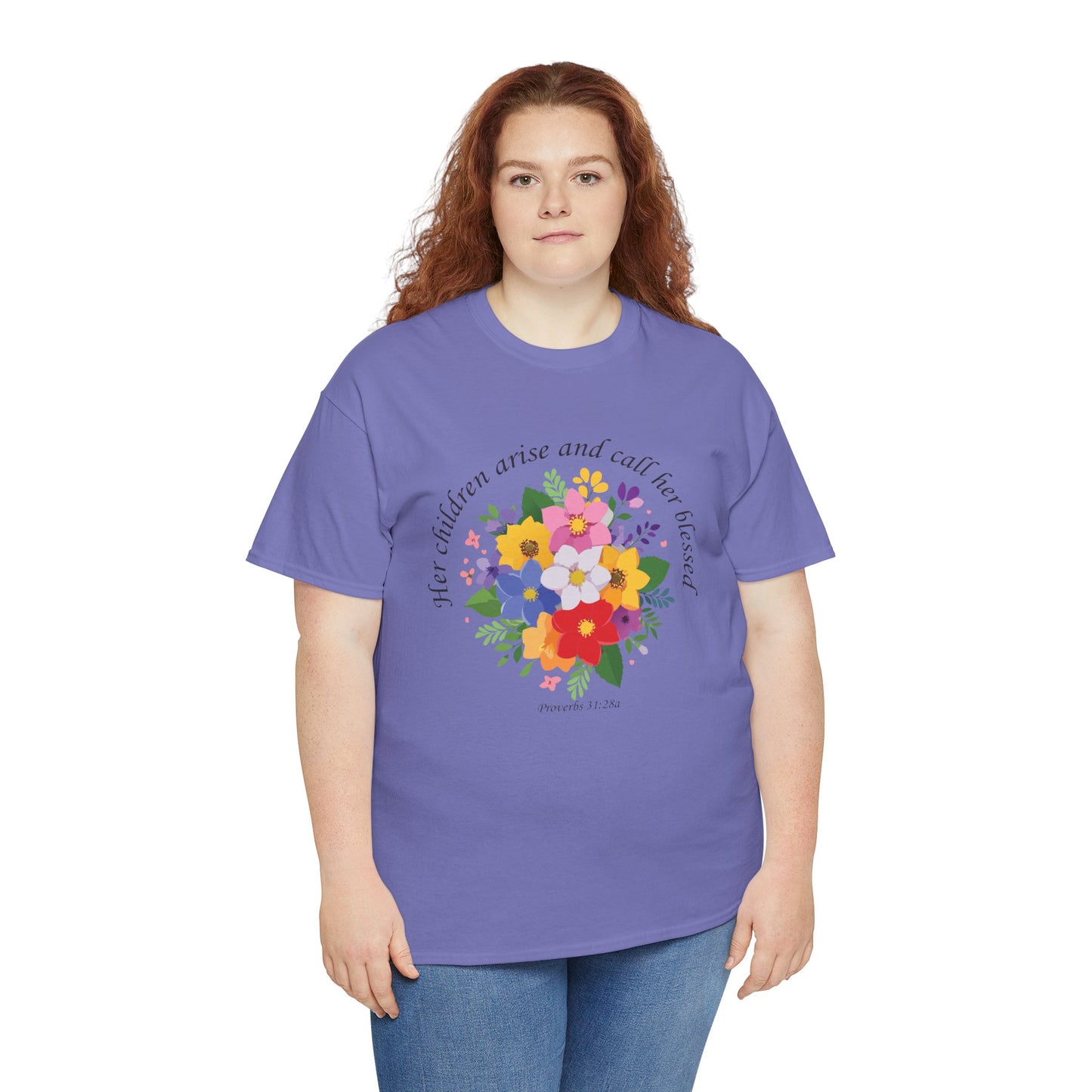 Floral Design for Mom Unisex Heavy Cotton Tee - 'Her Children Arise and Call Her Blessed'