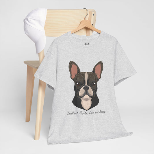 Camiseta unisex de algodón grueso con diseño de bulldog francés: pequeño pero poderoso, lindo pero mandón. 