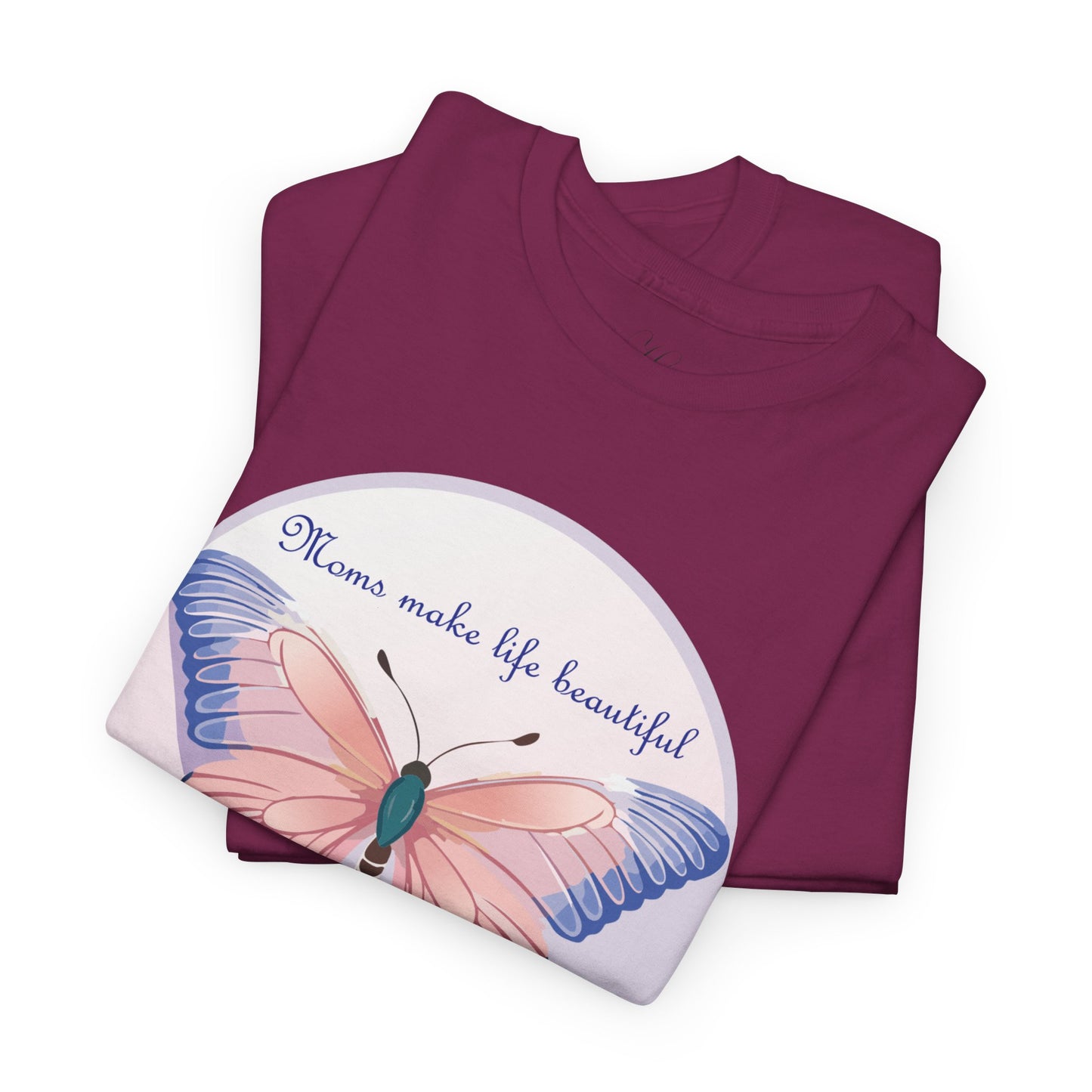 Mom Makes Life Beautiful Butterfly Tee