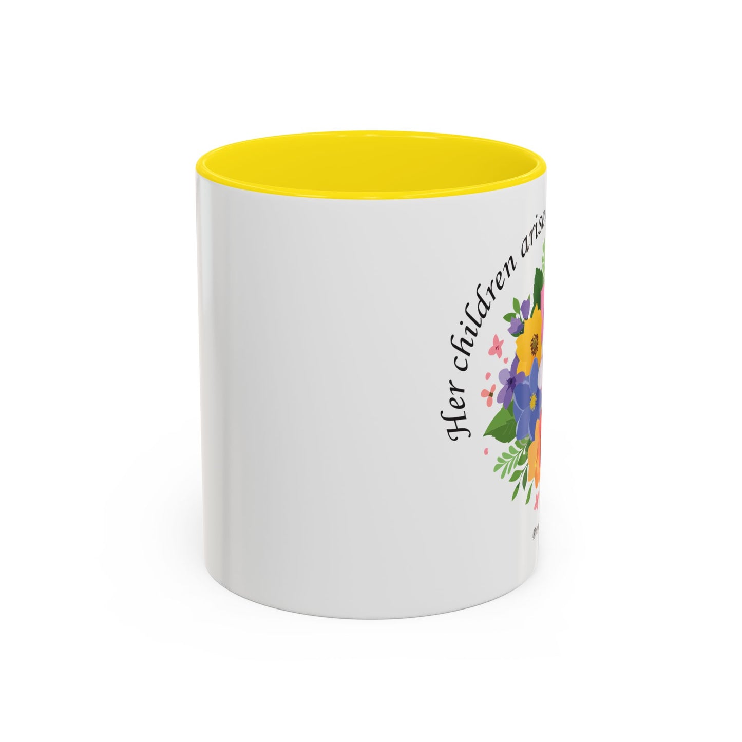 Floral Inspirational Coffee Mug - 'Her Children Arise and Call Her Blessed' - Perfect Gift for Moms